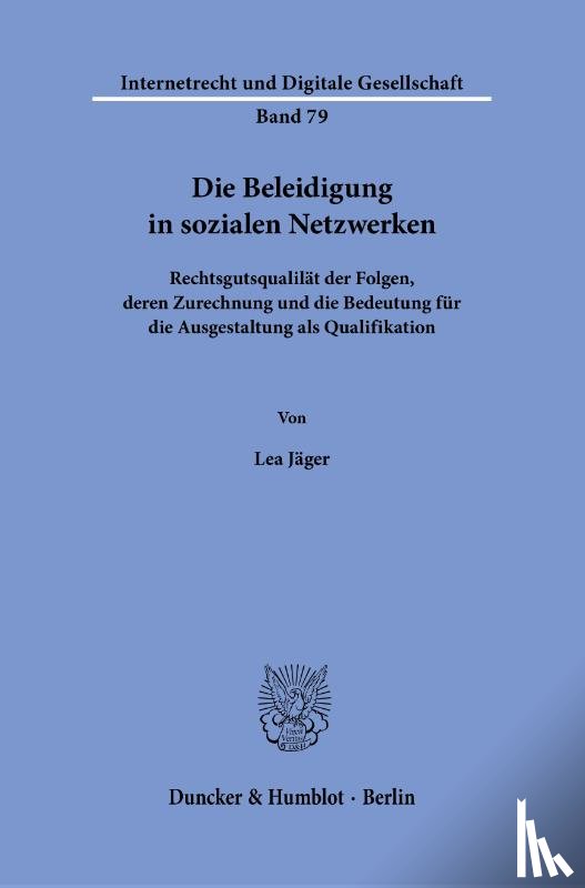 Jäger, Lea - Die Beleidigung in sozialen Netzwerken