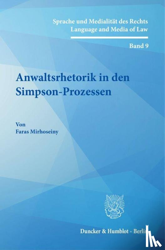 Mirhoseiny, Faras - Anwaltsrhetorik in den Simpson-Prozessen
