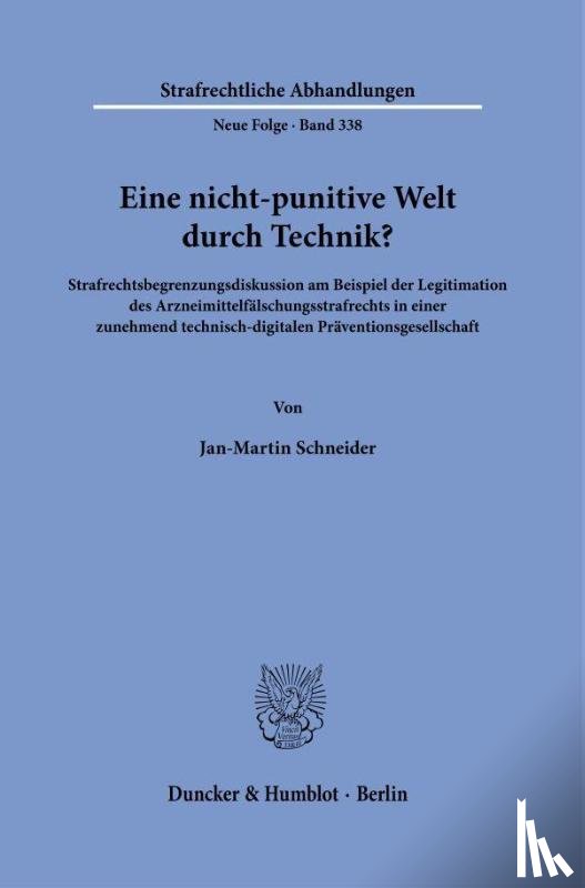Schneider, Jan-Martin - Eine nicht-punitive Welt durch Technik?