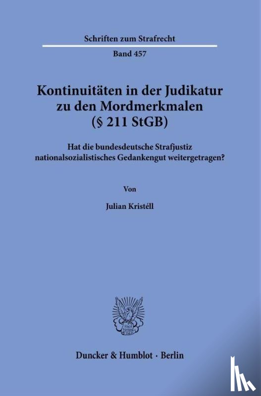 Kristéll, Julian - Kontinuitäten in der Judikatur zu den Mordmerkmalen (§ 211 StGB)