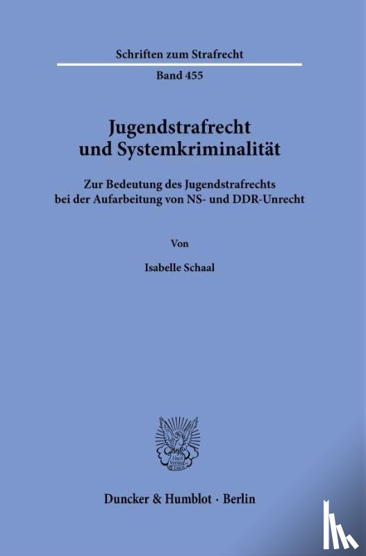 Schaal, Isabelle - Jugendstrafrecht und Systemkriminalität