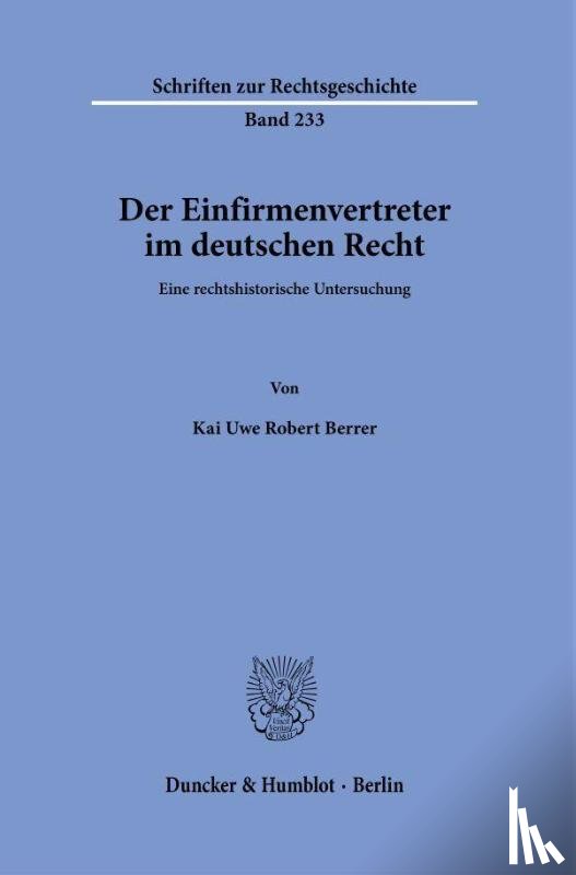 Berrer, Kai Uwe Robert - Der Einfirmenvertreter im deutschen Recht