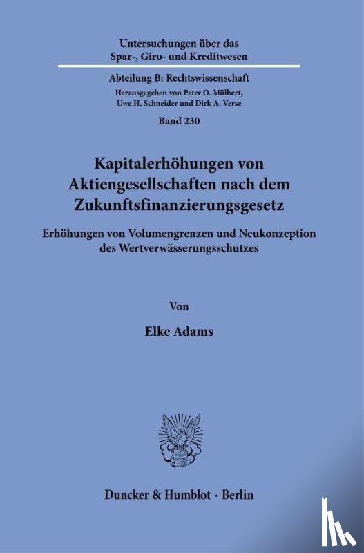 Adams, Elke - Kapitalerhöhungen von Aktiengesellschaften nach dem Zukunftsfinanzierungsgesetz