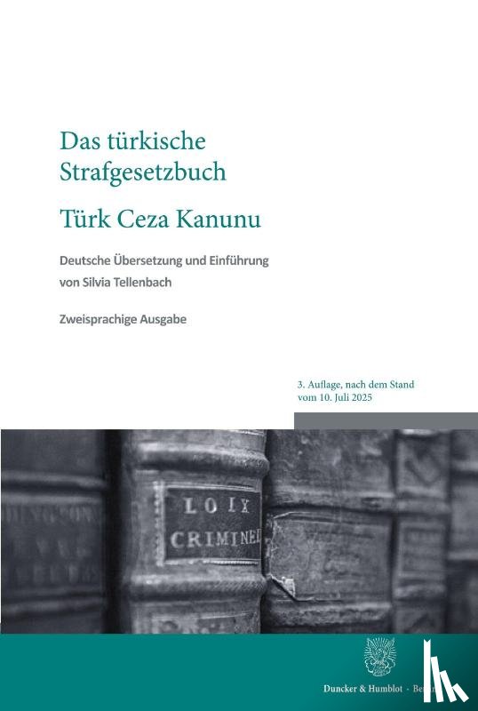  - Das türkische Strafgesetzbuch / Türk Ceza Kanunu