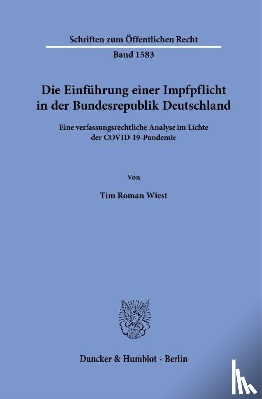 Wiest, Tim Roman - Die Einführung einer Impfpflicht in der Bundesrepublik Deutschland