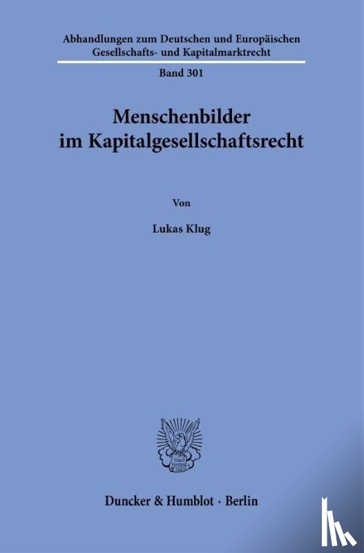 Klug, Lukas - Menschenbilder im Kapitalgesellschaftsrecht