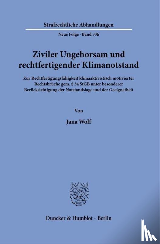 Wolf, Jana - Ziviler Ungehorsam und rechtfertigender Klimanotstand