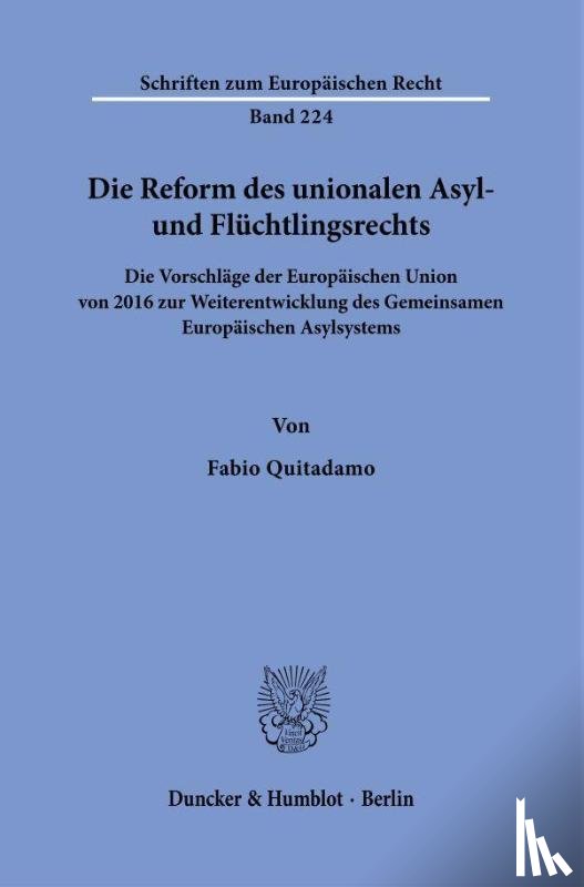Quitadamo, Fabio - Die Reform des unionalen Asyl- und Flüchtlingsrechts