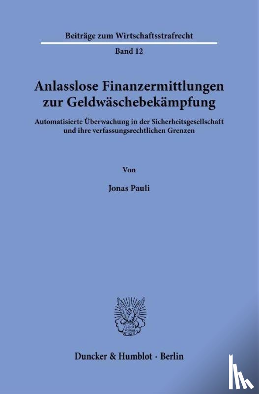 Pauli, Jonas - Anlasslose Finanzermittlungen zur Geldwäschebekämpfung