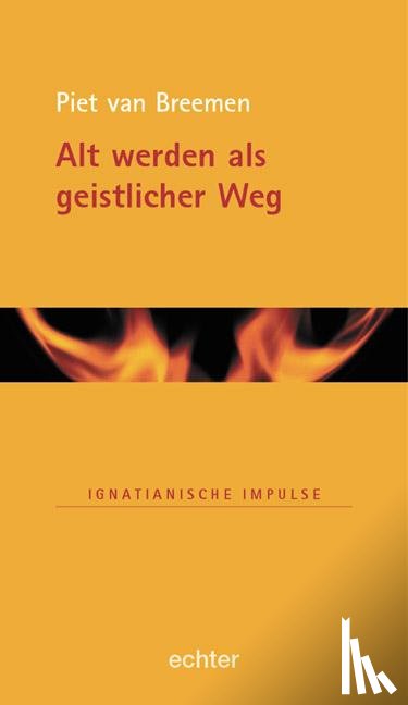 Breemen, Piet van - Alt werden als geistlicher Weg