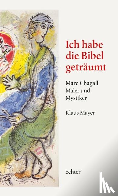Mayer, Klaus - Ich habe die Bibel geträumt