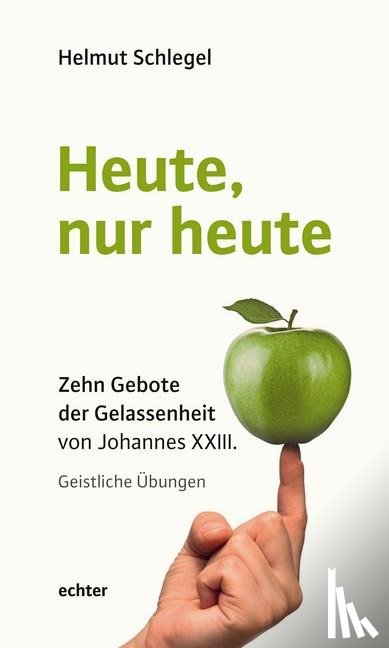 Schlegel, Helmut - Heute, nur heute