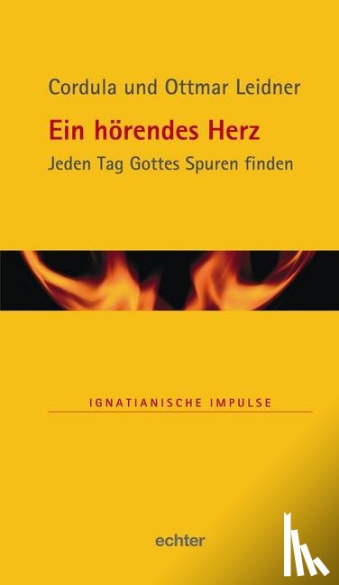 Leidner, Cordul, Leidner, Ottmar - Ein hörendes Herz