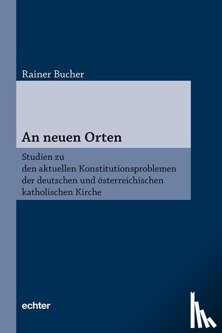 Bucher, Rainer - An neuen Orten