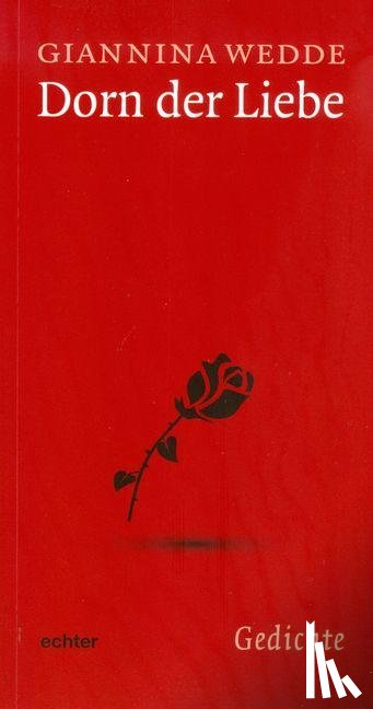 Wedde, Giannina - Dorn der Liebe