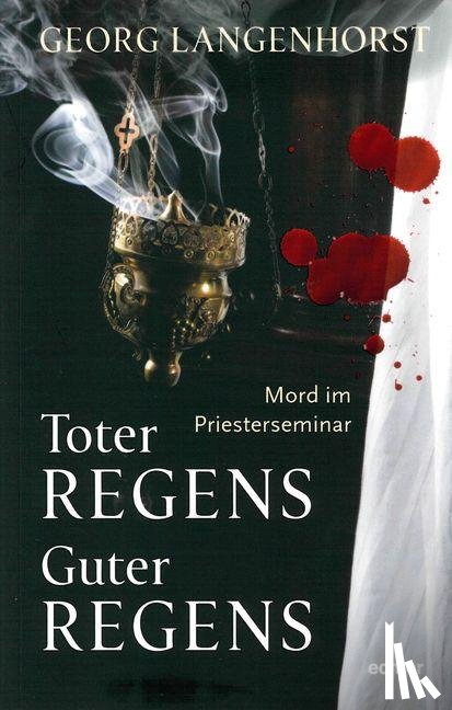 Langenhorst, Georg - Toter Regens - guter Regens