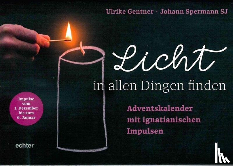 Gentner, Ulrike, Spermann, Johann - Licht in allen Dingen finden