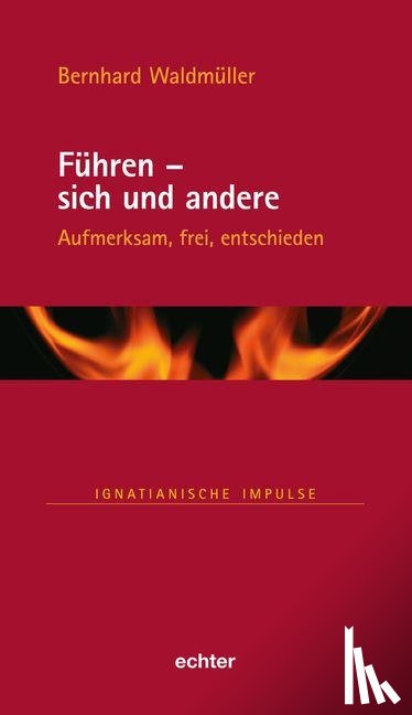 Waldmüller, Bernhard - Führen - sich und andere