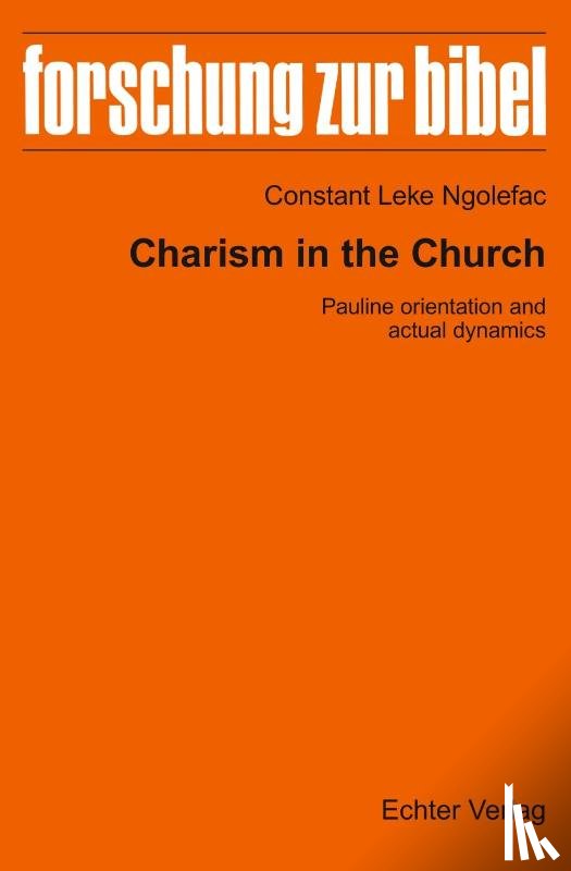 Leke Ngolefac, Constant - Charism in the Church