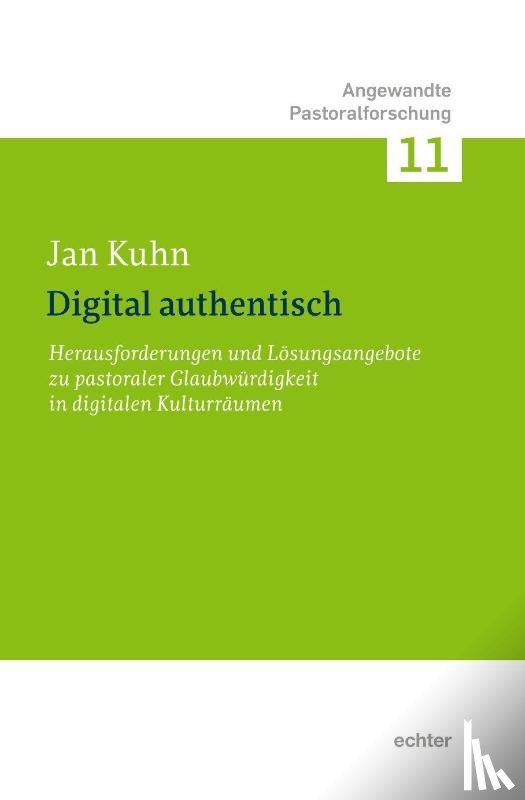 Kuhn, Jan - Digital authentisch