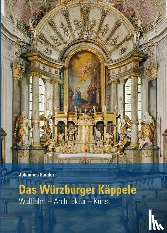 Sander, Johannes - Das Würzburger Käppele