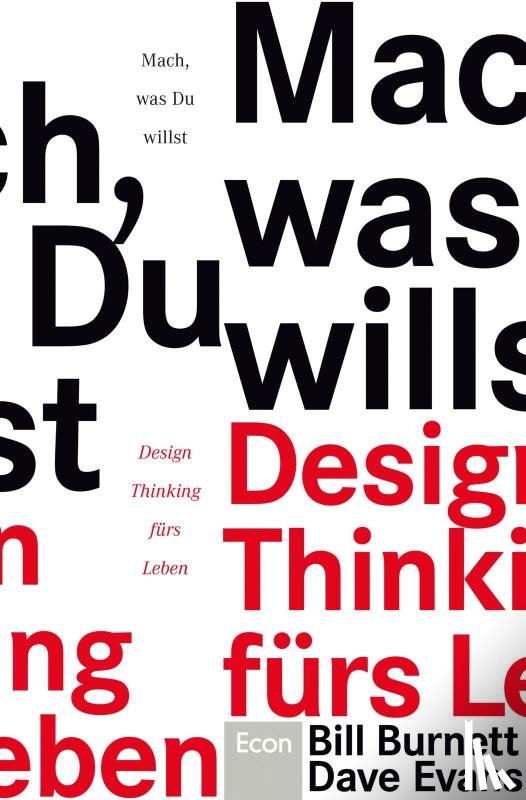 Burnett, Bill, Evans, Dave - Mach, was Du willst