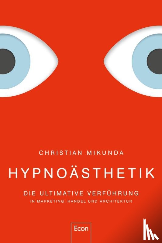 Mikunda, Christian - Hypnoästhetik