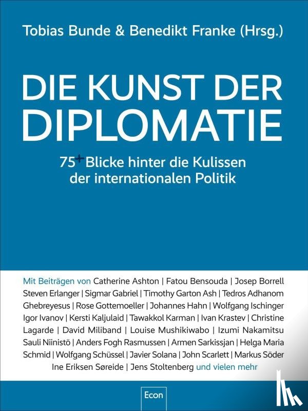 Bunde, Tobias, Franke, Benedikt - Die Kunst der Diplomatie