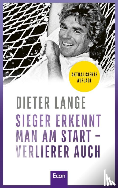 Lange, Dieter - Sieger erkennt man am Start - Verlierer auch