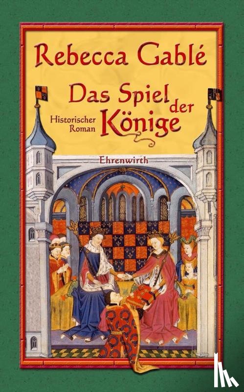 Gablé, Rebecca - Das Spiel der Könige - Band 3