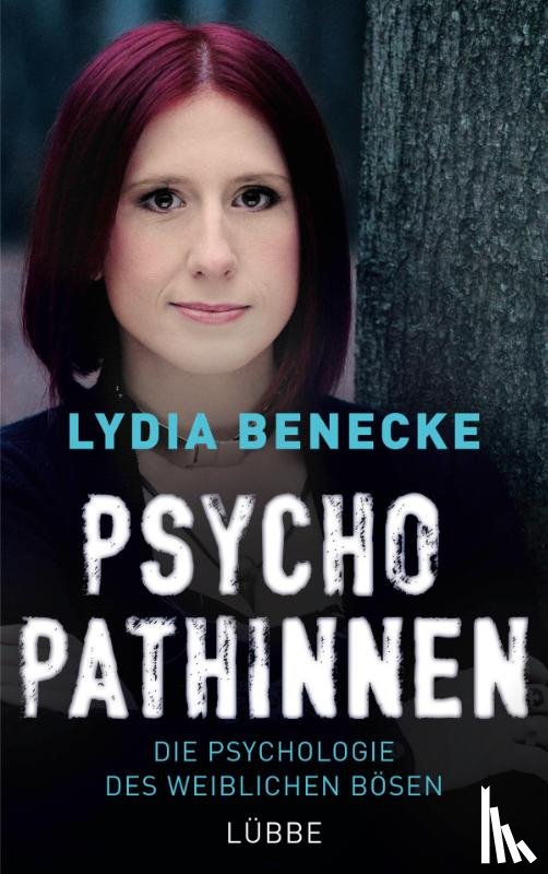 Benecke, Lydia - Psychopathinnen