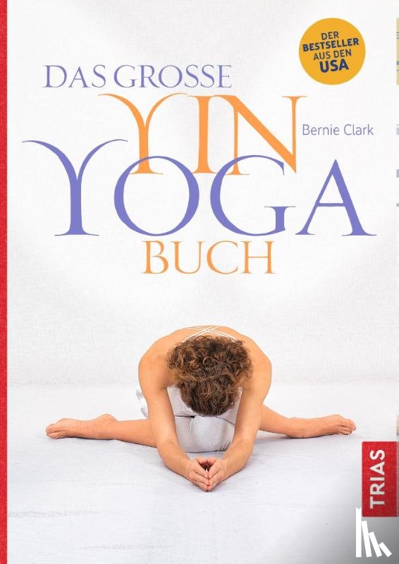 Clark, Bernie - Das große Yin-Yoga-Buch