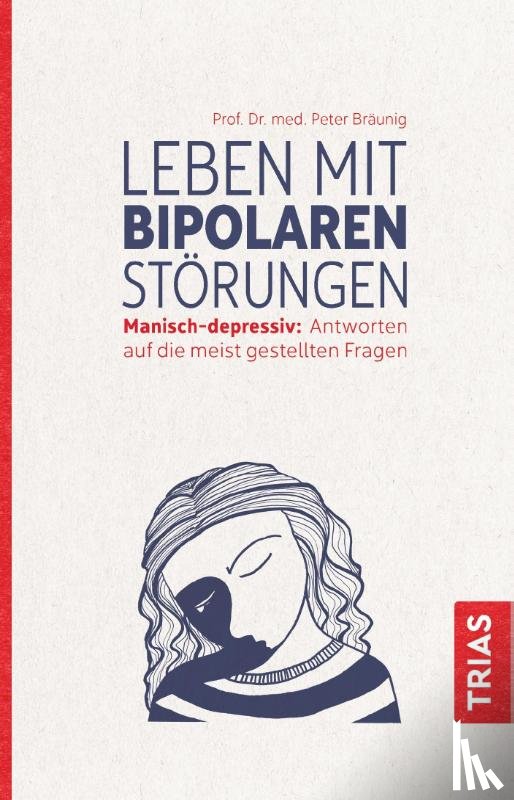 Bräunig, Peter - Leben mit bipolaren Störungen