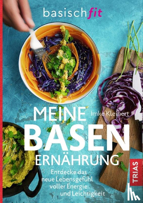 Kleinert, Imke - Meine Basenernährung