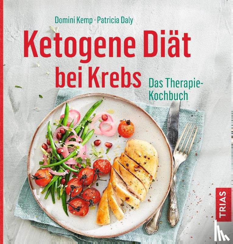Kemp, Domini, Daly, Patricia - Ketogene Diät bei Krebs