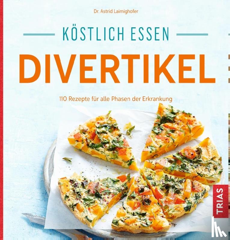 Laimighofer, Astrid - Köstlich essen Divertikel