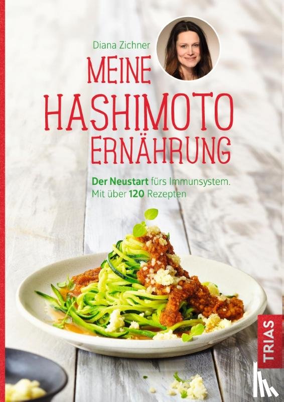 Zichner, Diana - Meine Hashimoto-Ernährung