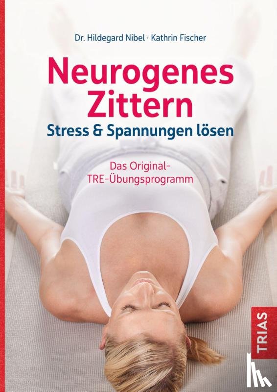 Nibel, Hildegard, Fischer, Kathrin - Neurogenes Zittern