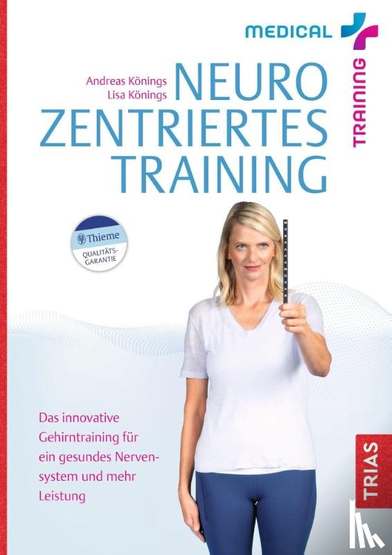 Könings, Andreas, Könings, Lisa - Medical Training: Neurozentriertes Training