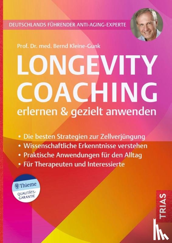 Kleine-Gunk, Bernd - Longevity-Coaching erlernen und gezielt anwenden