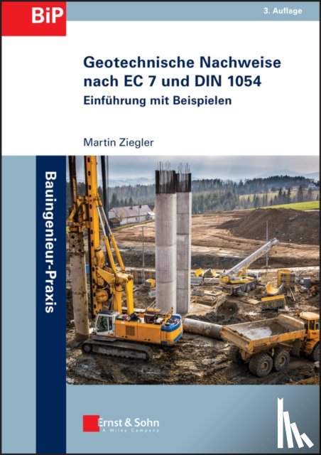 Ziegler, Martin - Geotechnische Nachweise nach EC 7 und DIN 1054