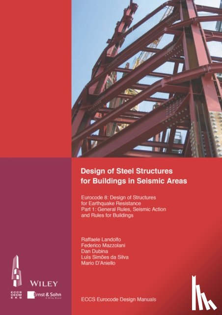 ECCS - European Convention for Constructional Steelwork, Associacao Portuguesa de Construca - Design of Steel Structures for Buildings in Seismic Areas