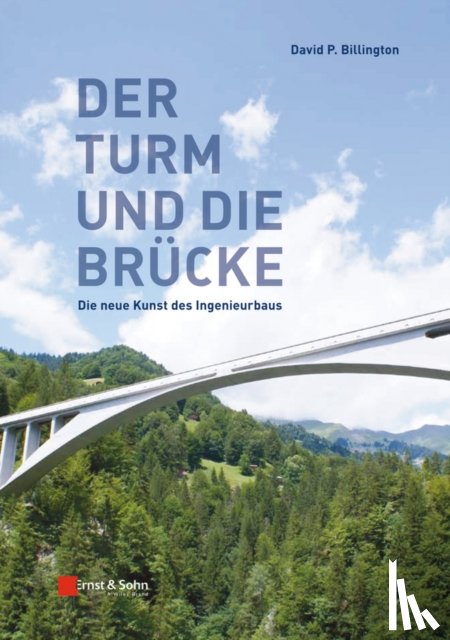 Billington, David P. - Der Turm und Brucke