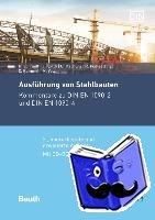 Schmidt, H - Ausfuhrung von Stahlbauten 2e - Kommentare zu DIN EN 1090-4. Mit CD-ROM