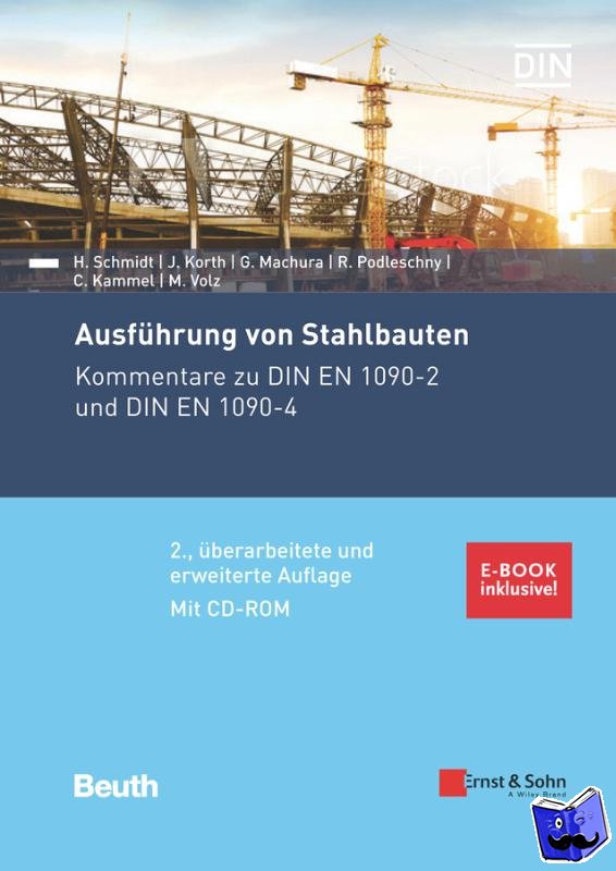 Schmidt, Herbert (Ratingen), Korth, Jorg-Dieter (Ratingen), Machura, Gregor (Hof), Podleschny, Ralf (Berlin) - Ausfuhrung von Stahlbauten