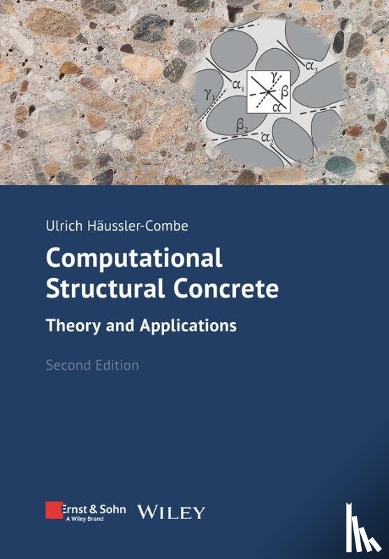 Haussler-Combe, Ulrich - Computational Structural Concrete