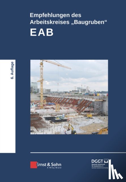  - Empfehlungen des Arbeitskreises "Baugruben" (EAB)