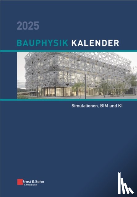 - Bauphysik-Kalender 2025