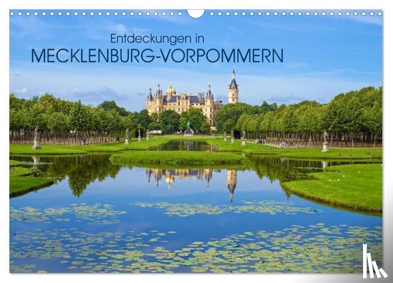Schittenhelm, Elisabeth - Entdeckungen in Mecklenburg-Vorpommern (Wandkalender 2025 DIN A3 quer), CALVENDO Monatskalender