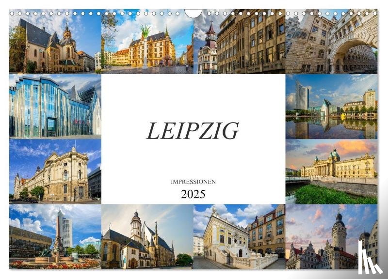 Meutzner, Dirk - Leipzig Impressionen (Wandkalender 2025 DIN A3 quer), CALVENDO Monatskalender